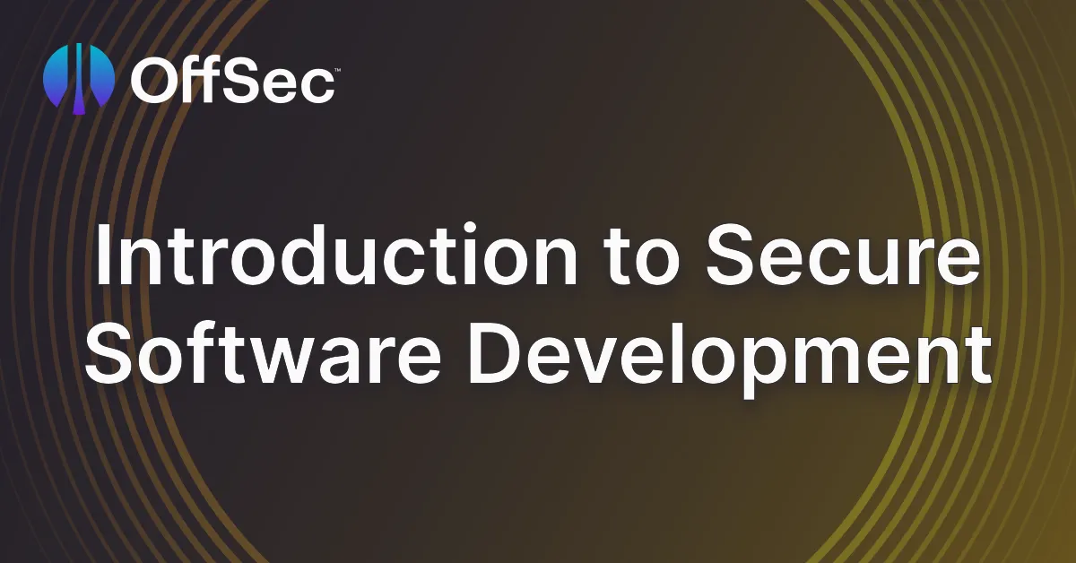 Introduction to Secure Software Development