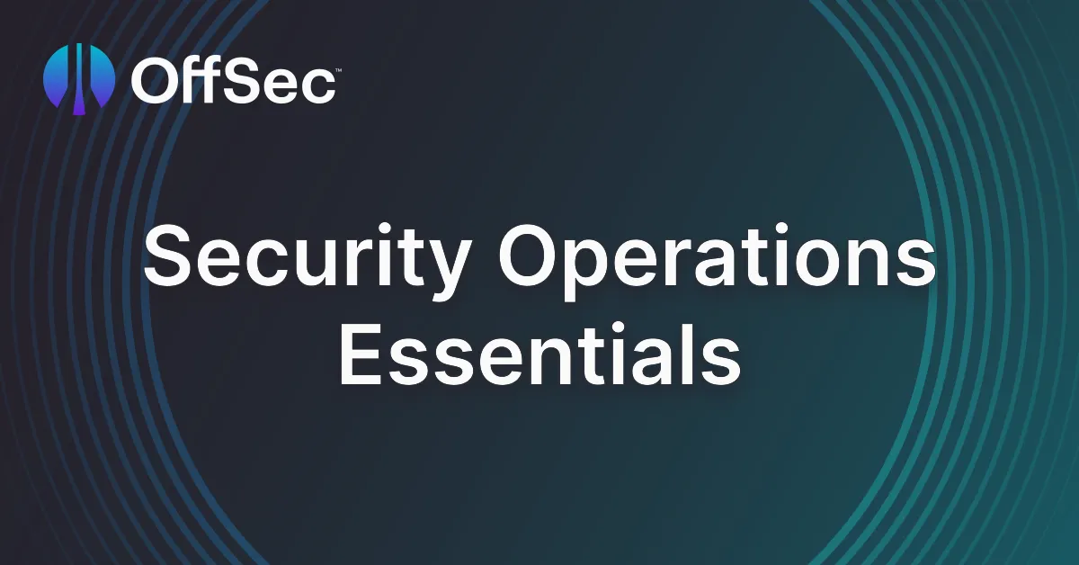 Security Operations Essentials