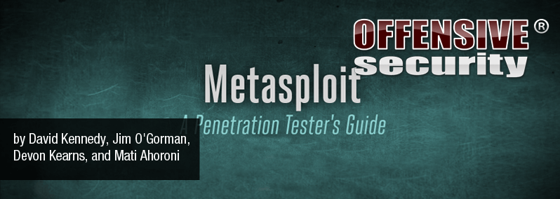 Metasploit: A Penetration Testers Guide