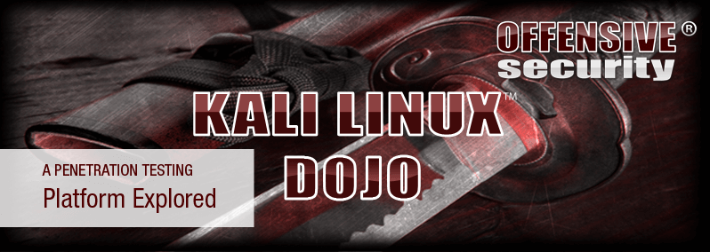 Announcing the Kali Linux Dojo