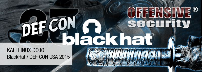 Kali 2.0 Dojo Black Hat / DEF CON USA 2015
