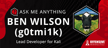 Kali Linux AMA: Past, Present, and Future