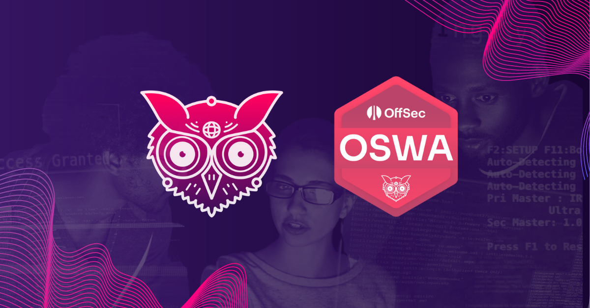 How OffSec’s Web Application Security Course Helps Technical Team Members Become Better Developers, Attackers, and Defenders
